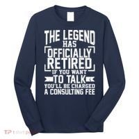 The Legend Has Officially Retired Long Sleeve Shirt thumb 0