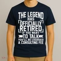The Legend Has Officially Retired T-Shirt thumb 3