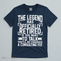 The Legend Has Officially Retired T-Shirt thumb 5