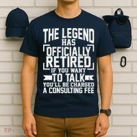 The Legend Has Officially Retired T-Shirt thumb 6