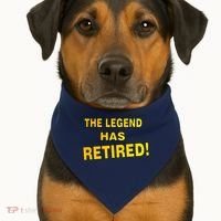 The Legend Has Retired USA-Made Doggie Bandana thumb 1