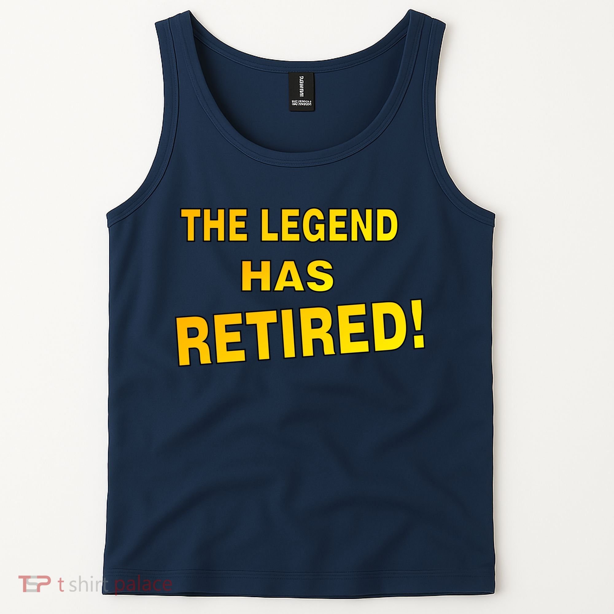 The Legend Has Retired Tank Top