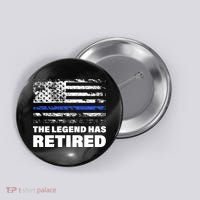 The Legend Has Retired Blue Thin Line Button thumb 0