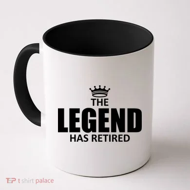 The Legend Has Retired Crown Coffee Mug