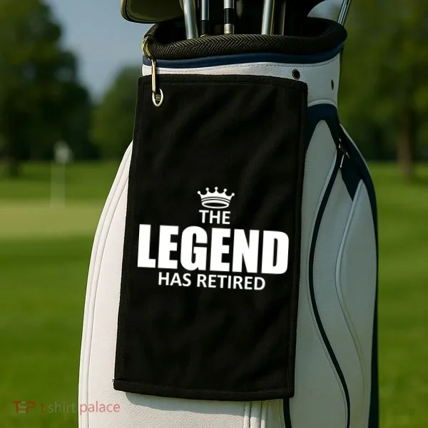 The Legend Has Retired Crown Golf Towel