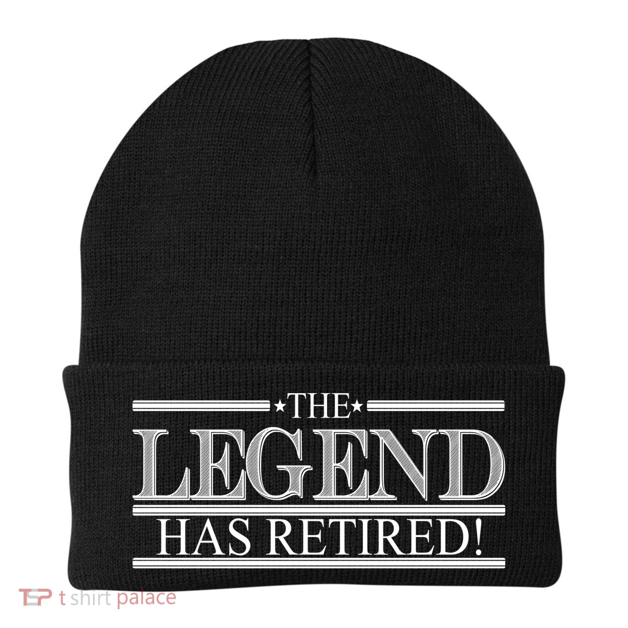 The Legend Has Retired! Funny Retirement  Beanie