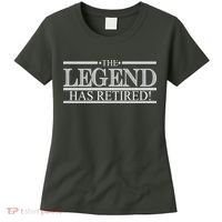 The Legend Has Retired! Funny Retirement  Women's T-Shirt thumb 0