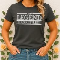 The Legend Has Retired! Funny Retirement  Women's T-Shirt thumb 2