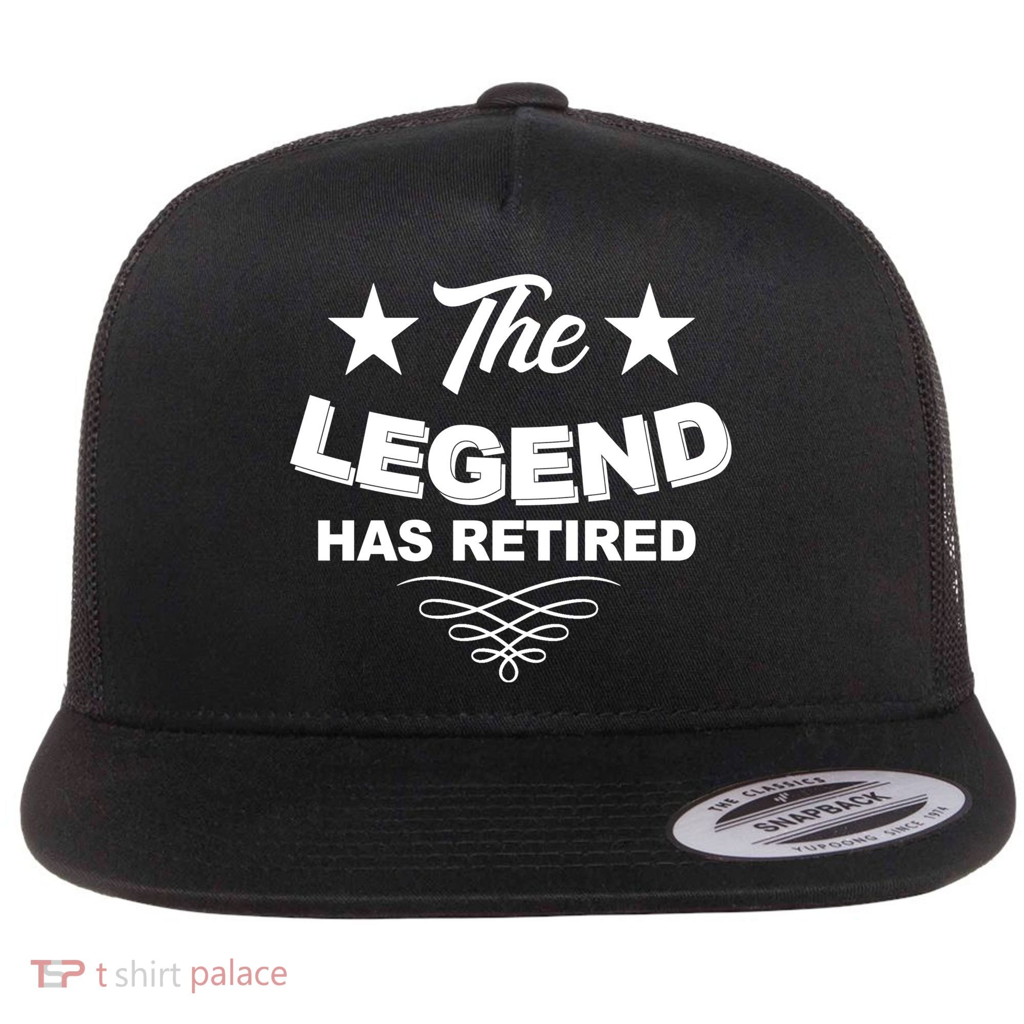 The Legend Has Retired Funny Retirement Gift Flat Bill Trucker Hat