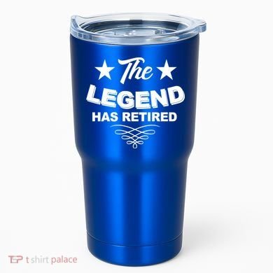 The Legend Has Retired Funny Retirement Gift Tumbler