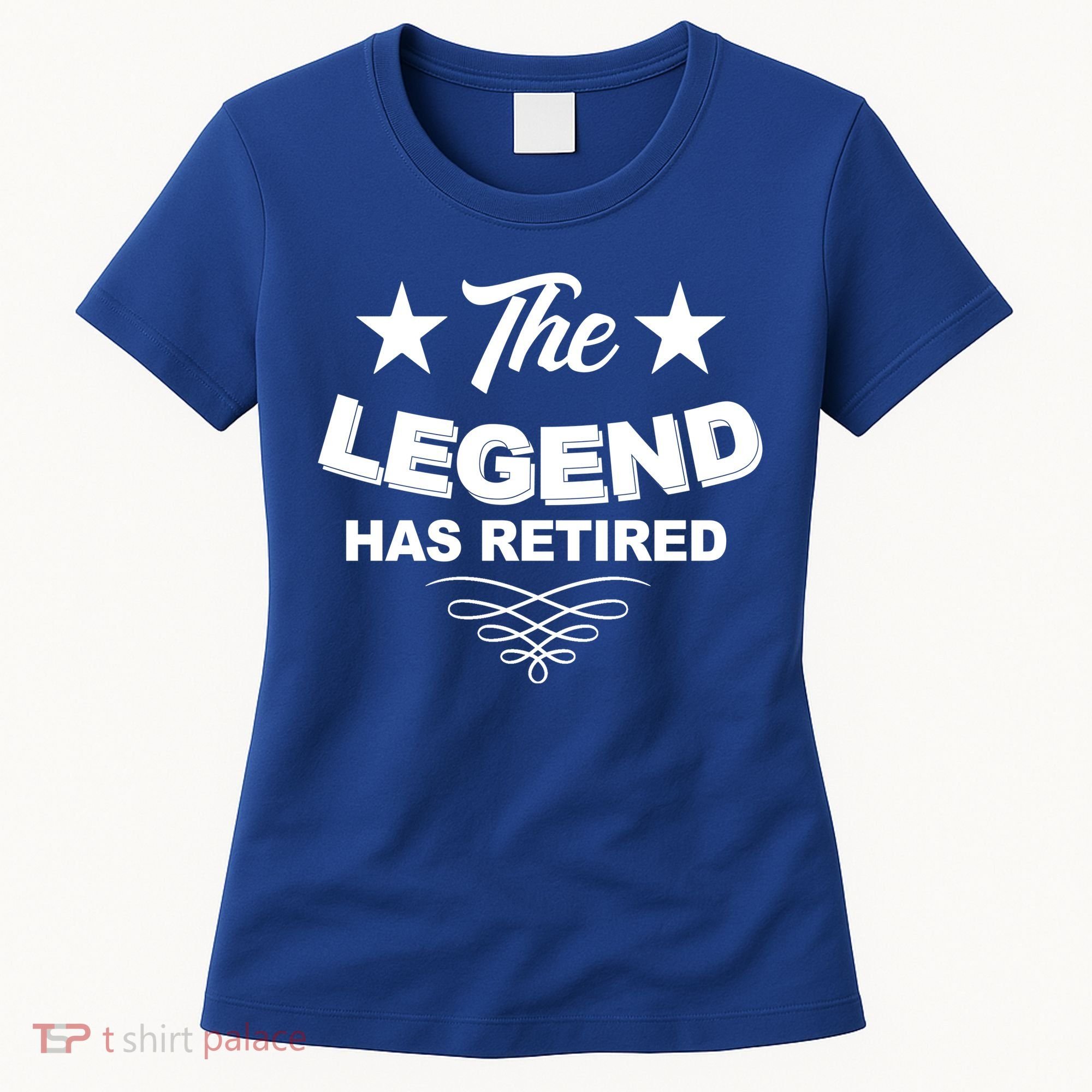 The Legend Has Retired Funny Retirement Gift Women's T-Shirt