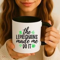 The Leprechauns Made Me Do It Funny Coffee Mug thumb 3