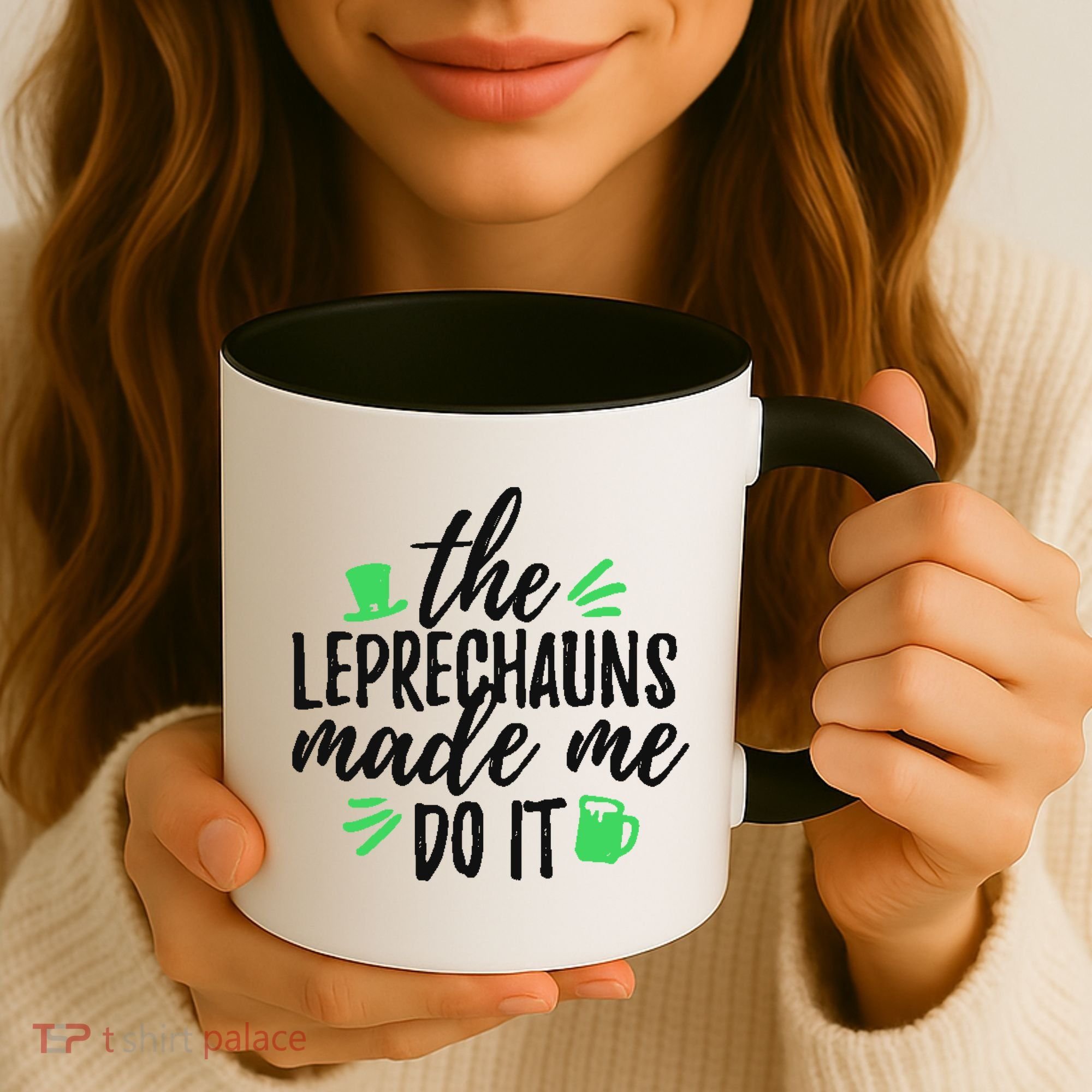 The Leprechauns Made Me Do It Funny Coffee Mug