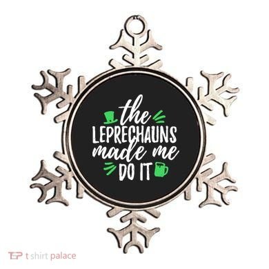 The Leprechauns Made Me Do It Funny Ornament