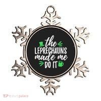 The Leprechauns Made Me Do It Funny Ornament thumb 0