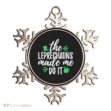 The Leprechauns Made Me Do It Funny Ornament