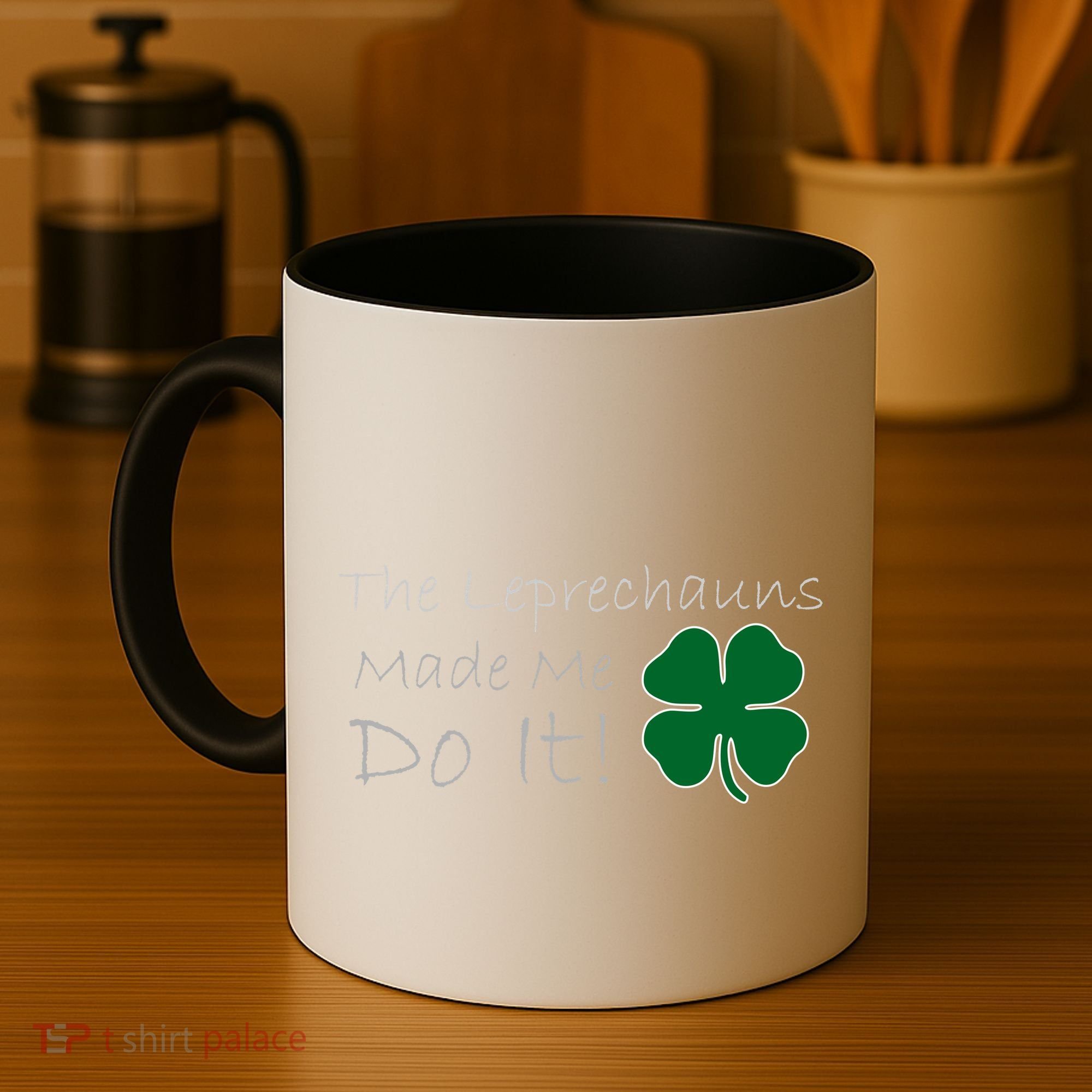 The Leprechauns Made Me Do It Funny Irish Coffee Mug