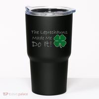 The Leprechauns Made Me Do It Funny Irish Tumbler thumb 0