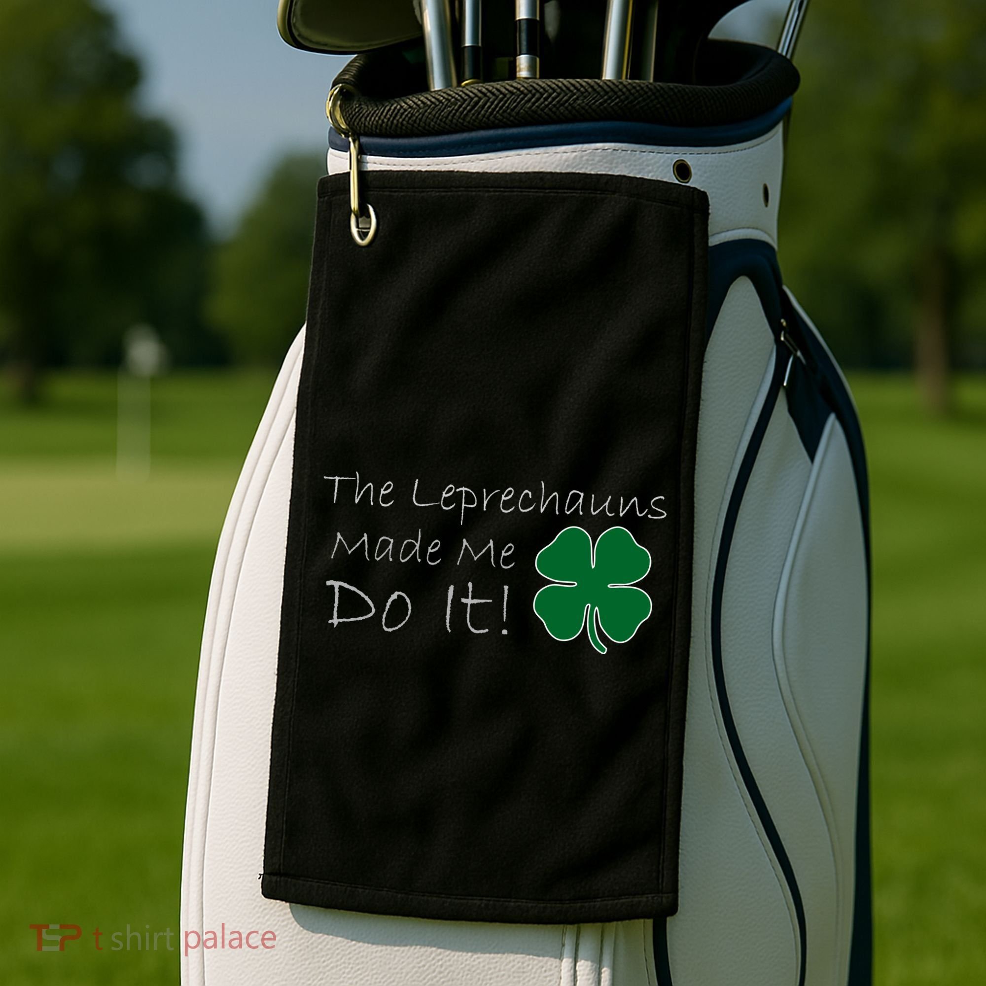 The Leprechauns Made Me Do It Funny Irish Golf Towel