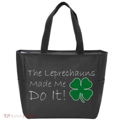 The Leprechauns Made Me Do It Funny Irish Tote Bag