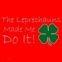 The Leprechauns Made Me Do It Funny Irish Santa Hat thumb 1