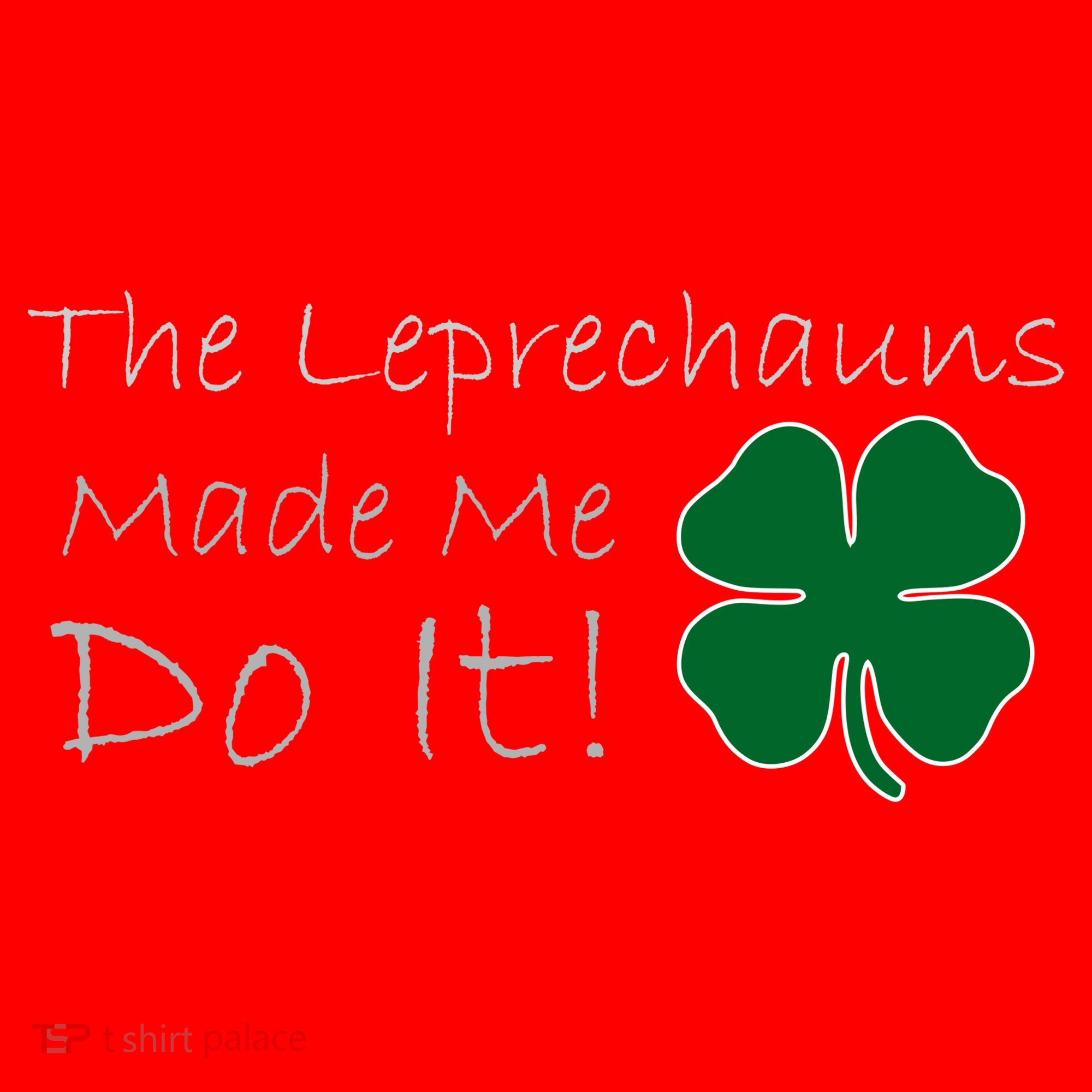 The Leprechauns Made Me Do It Funny Irish Santa Hat