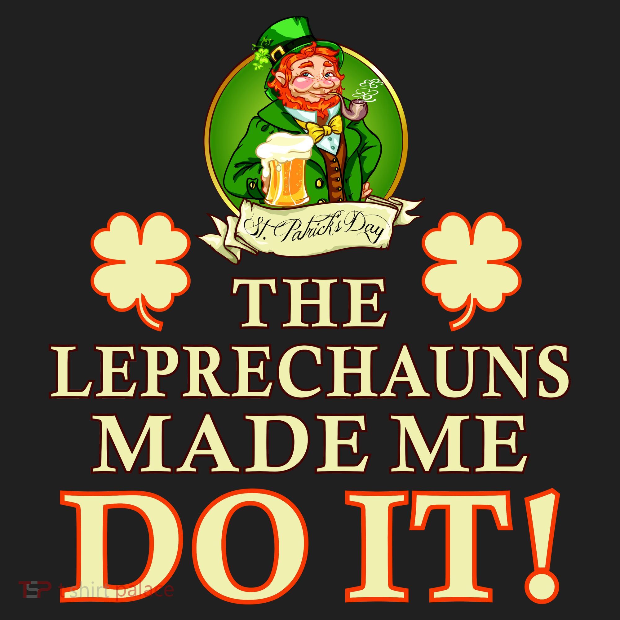 The Leprechauns Made Me Do It Funny Irish St Patrick's Day Beanie