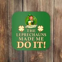 The Leprechauns Made Me Do It Funny Irish St Patrick's Day Coaster thumb 0