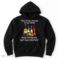The Little Voices In My Head Say Get More Guitars Hoodie thumb 0