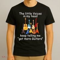 The Little Voices In My Head Say Get More Guitars T-Shirt thumb 3
