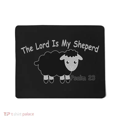The Lord Is My Shepherd Mousepad