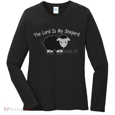 The Lord Is My Shepherd Women's Long Sleeve Shirt