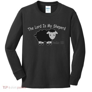 The Lord Is My Shepherd Kids Long Sleeve Shirt