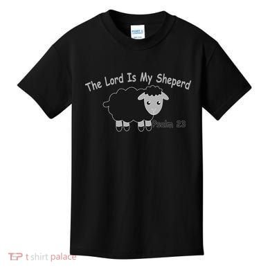 The Lord Is My Shepherd Kids T-Shirt