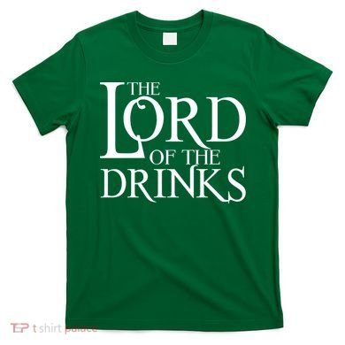 The Lord of the Drinks T-Shirt