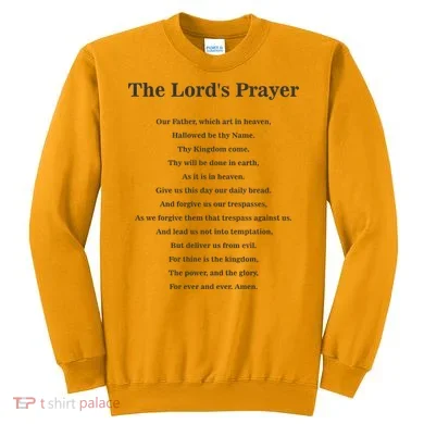 The Lord's Prayer Sweatshirt