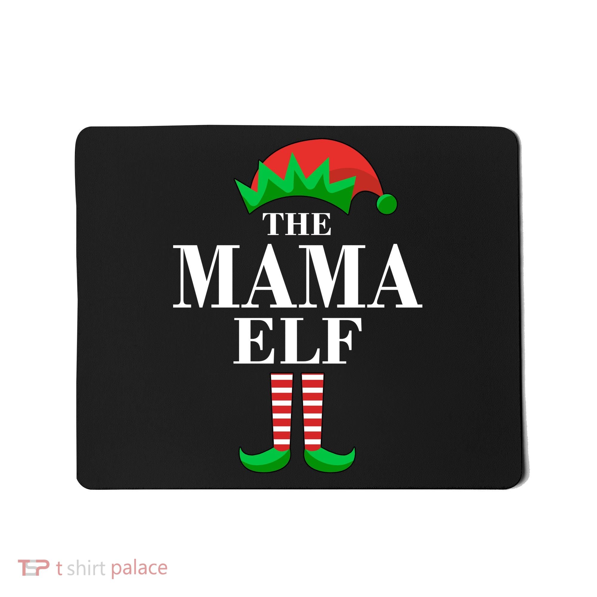 The Mama Elf Family Matching Christmas Mousepad