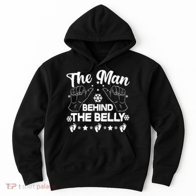 The Man Behind The Belly New Dad Hoodie