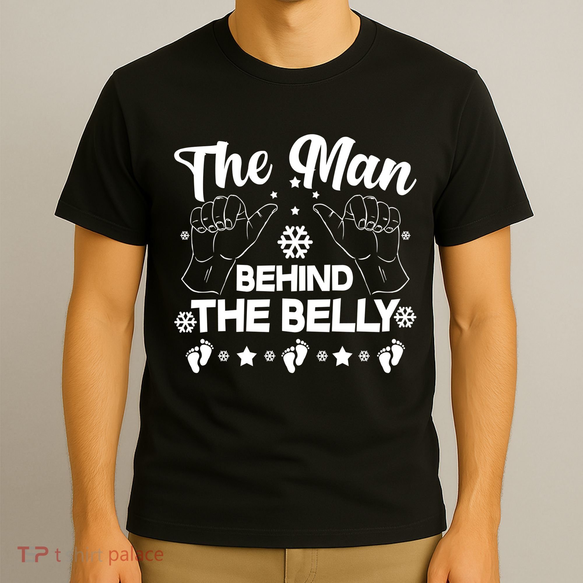 The Man Behind The Belly New Dad T-Shirt