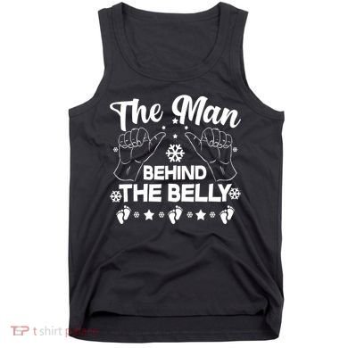 The Man Behind The Belly New Dad Tank Top