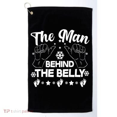 The Man Behind The Belly New Dad Golf Towel