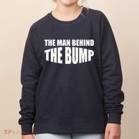 The Man Behind the Bump Pregnant Wife Daddy Women's Sweatshirt thumb 0