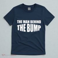 The Man Behind the Bump Pregnant Wife Daddy T-Shirt thumb 5