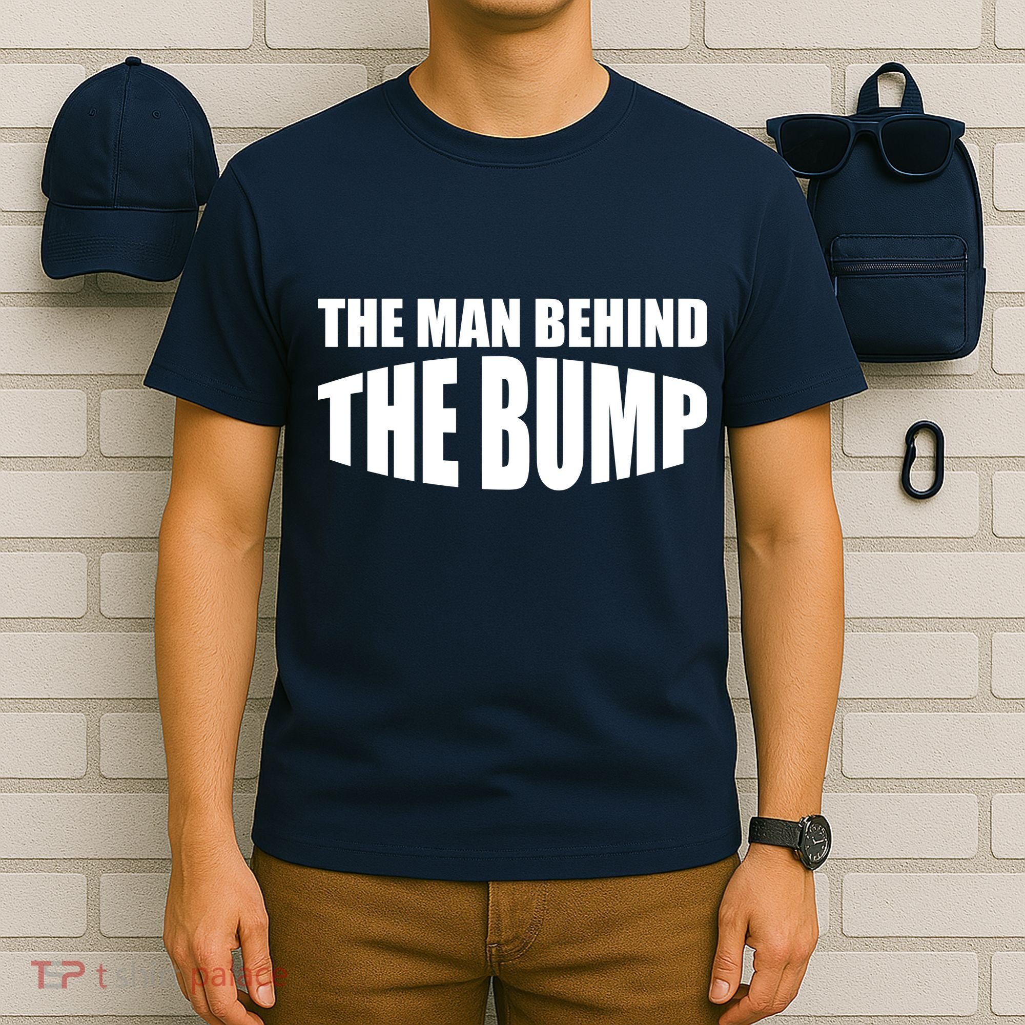 The Man Behind the Bump Pregnant Wife Daddy T-Shirt