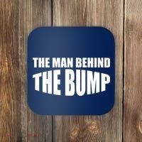 The Man Behind the Bump Pregnant Wife Daddy Coaster thumb 0