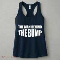 The Man Behind the Bump Pregnant Wife Daddy Women's Tank Top thumb 3