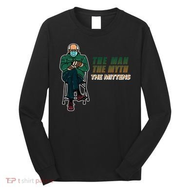 The Man Myth The Mittens Bernie Sanders Long Sleeve Shirt