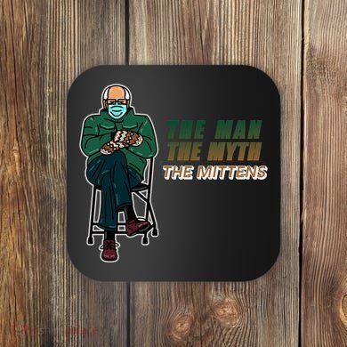 The Man Myth The Mittens Bernie Sanders Coaster