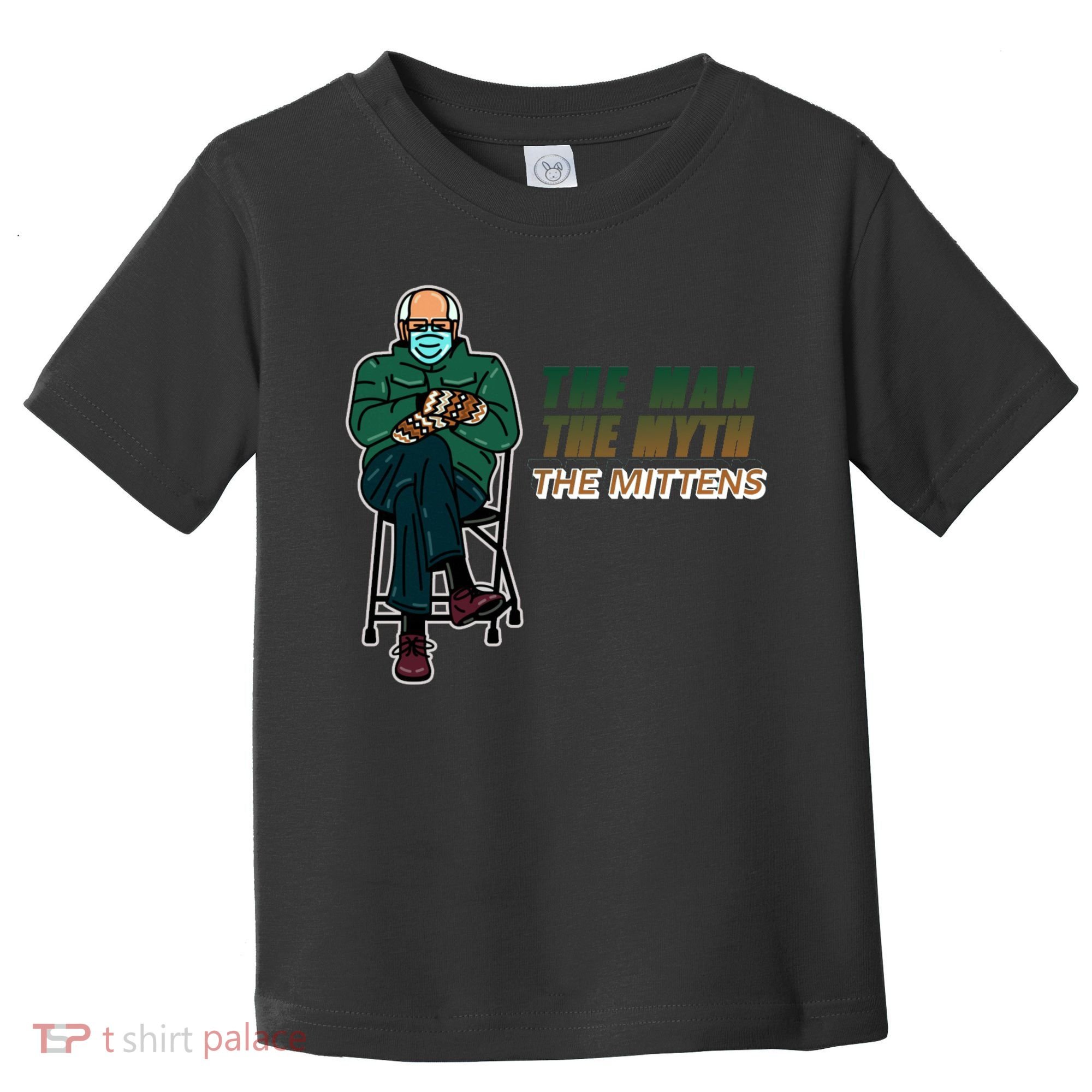 The Man Myth The Mittens Bernie Sanders Toddler T-Shirt