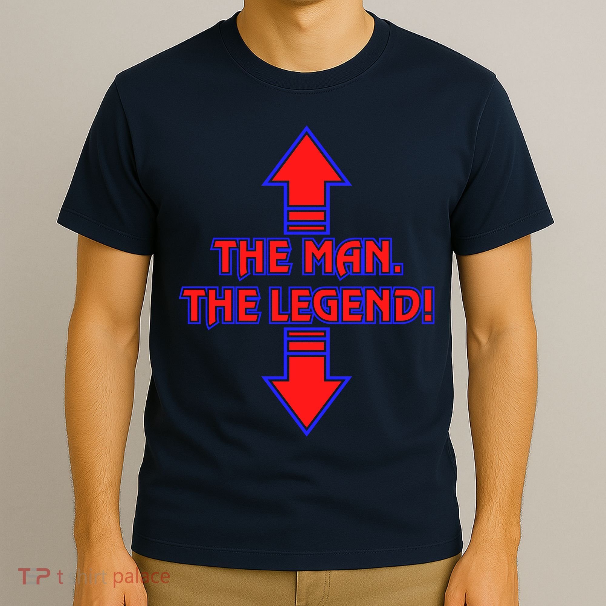 The Man The Legend Dirty Funny T-Shirt